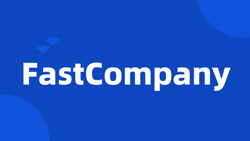 FastCompany