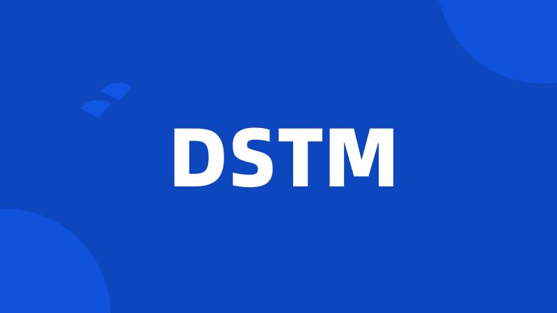 DSTM