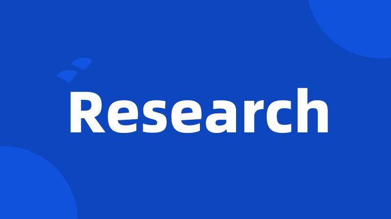 Research