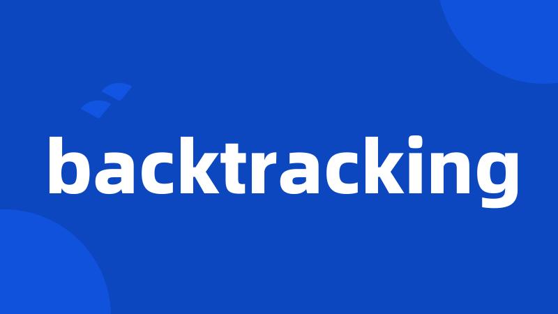 backtracking