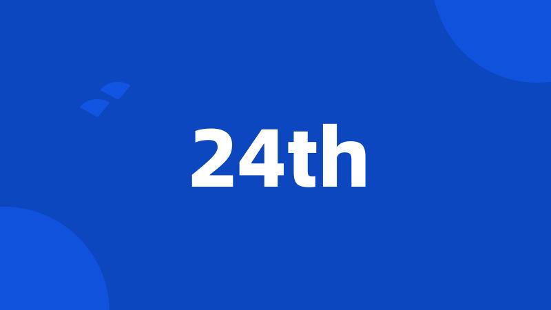24th