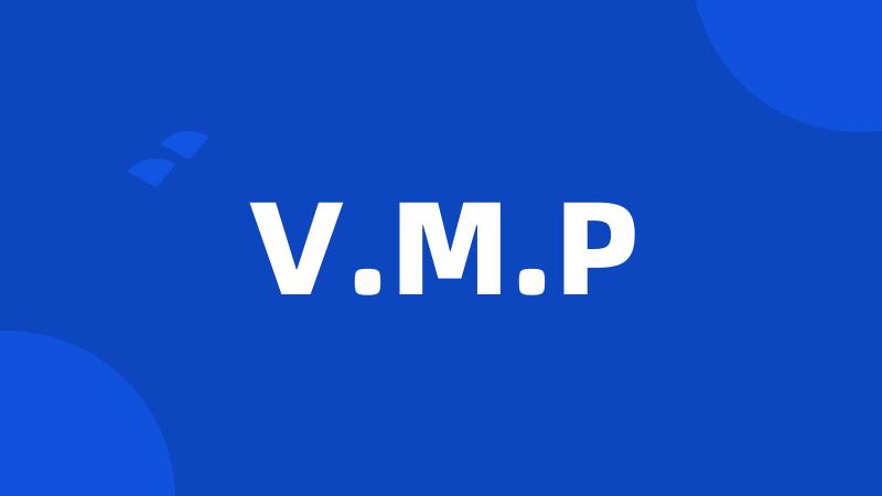V.M.P