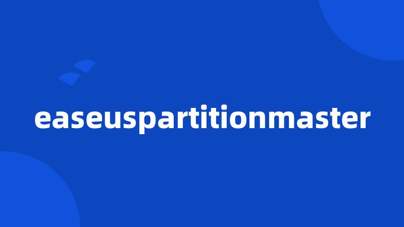 easeuspartitionmaster
