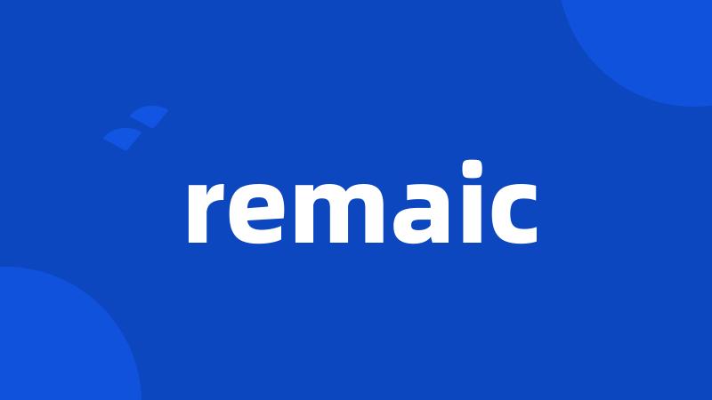 remaic