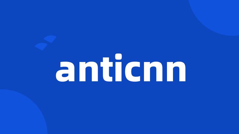 anticnn
