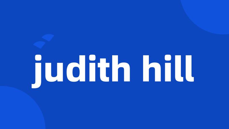 judith hill