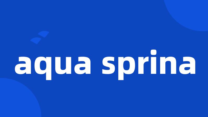 aqua sprina