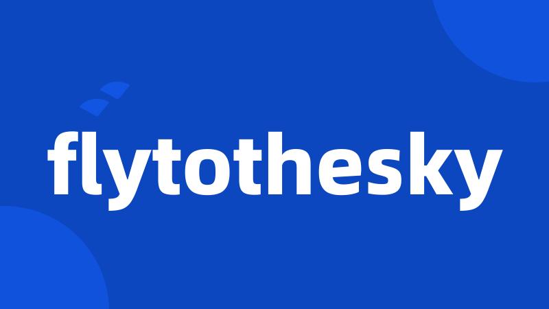 flytothesky