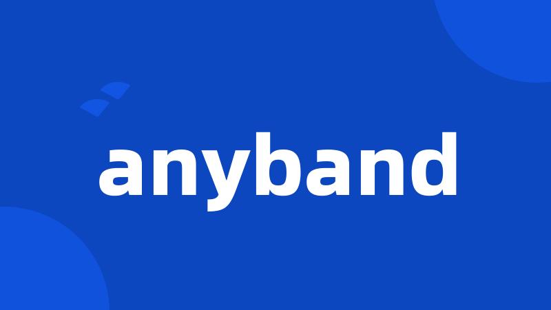 anyband