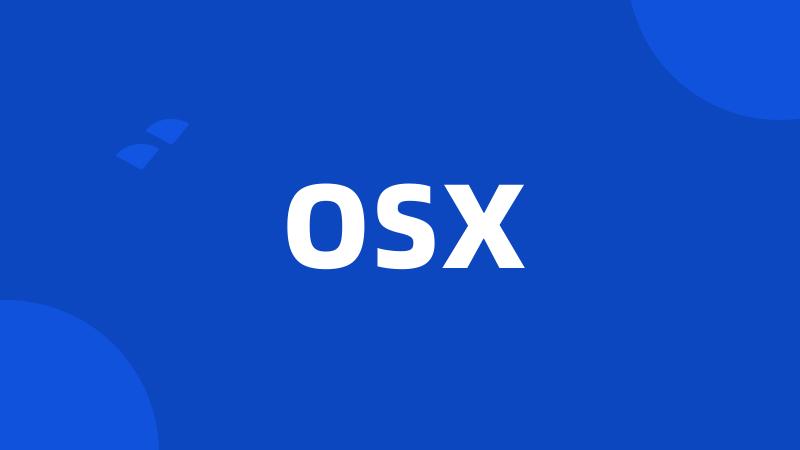 OSX
