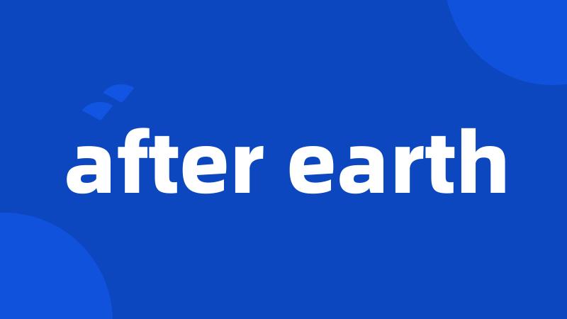 after earth