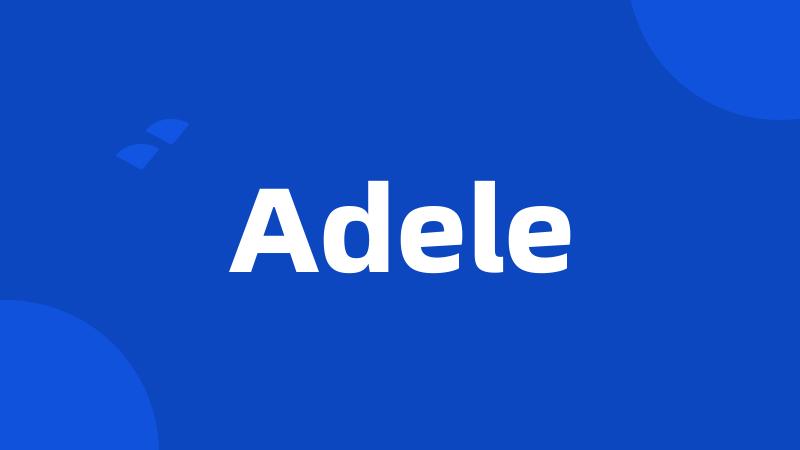 Adele