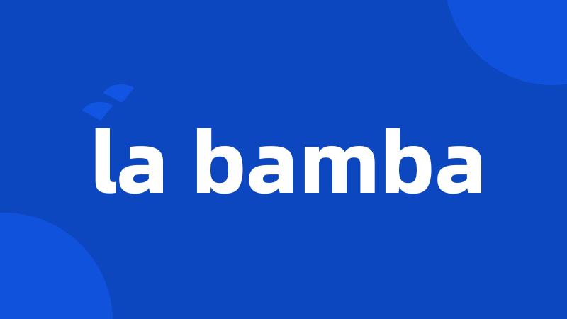 la bamba