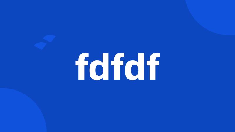 fdfdf