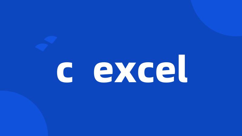 c excel