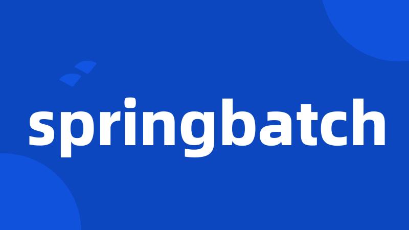 springbatch