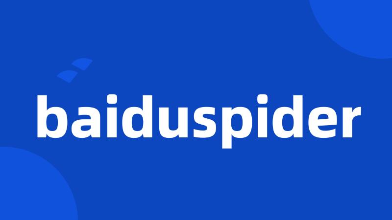 baiduspider