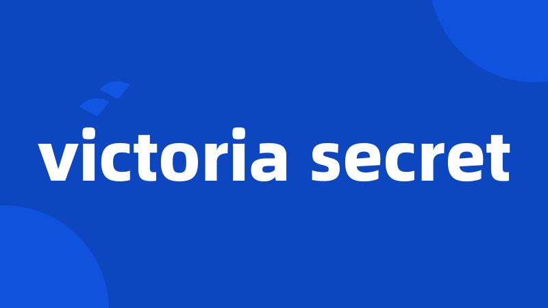 victoria secret