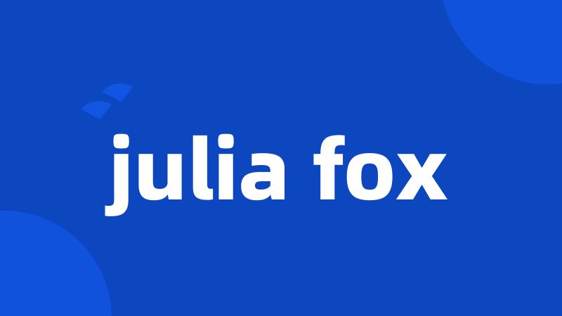 julia fox