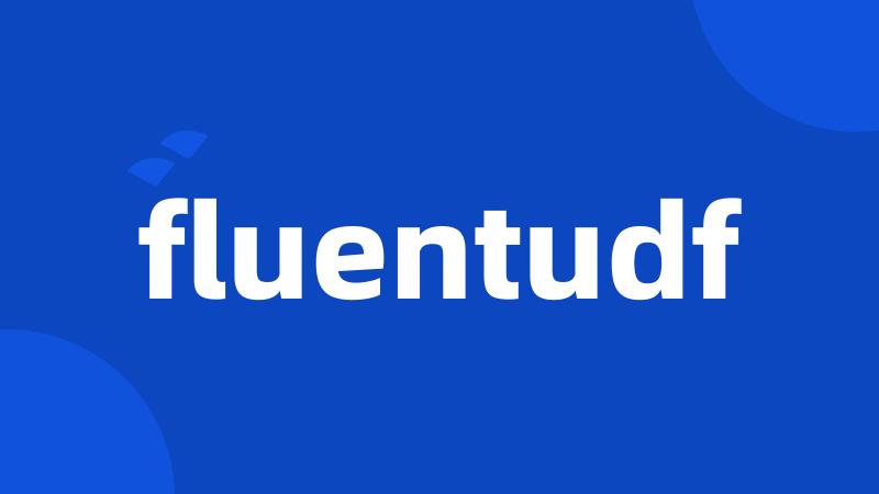 fluentudf