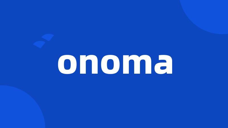onoma