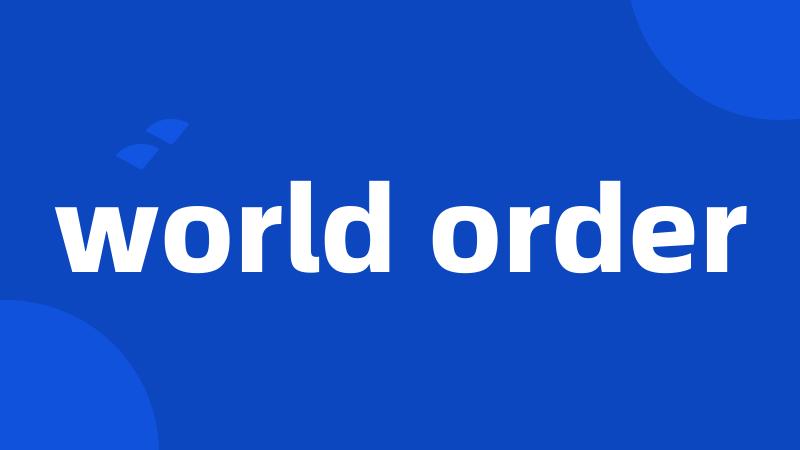 world order