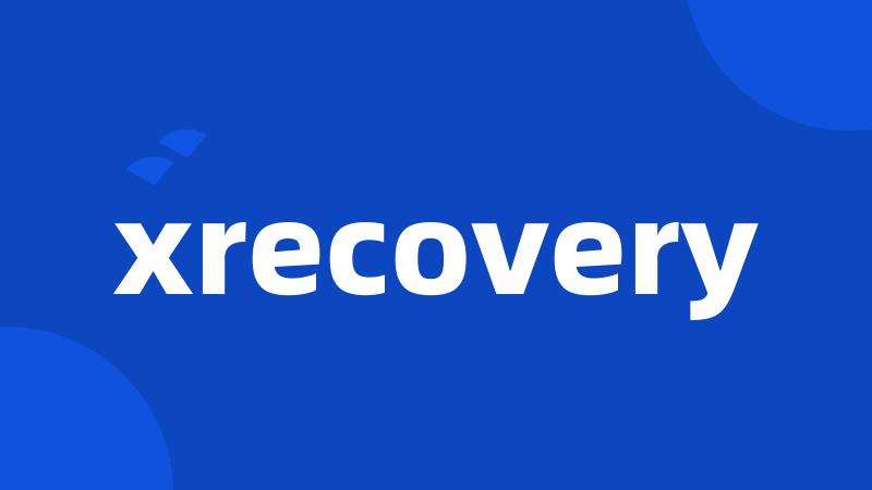 xrecovery