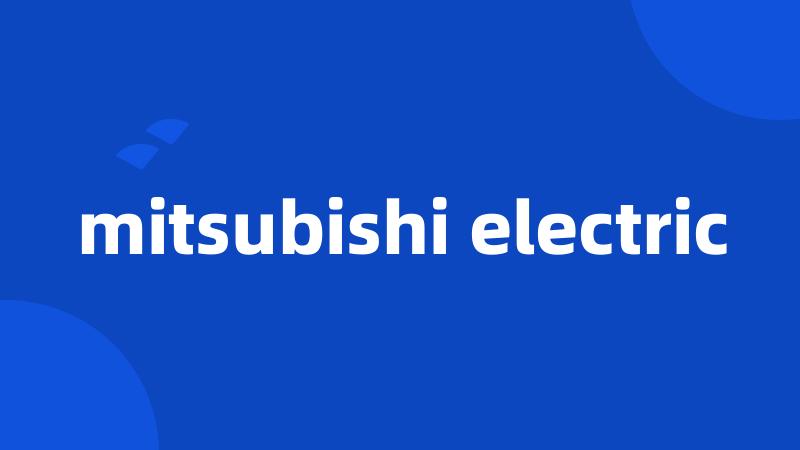 mitsubishi electric