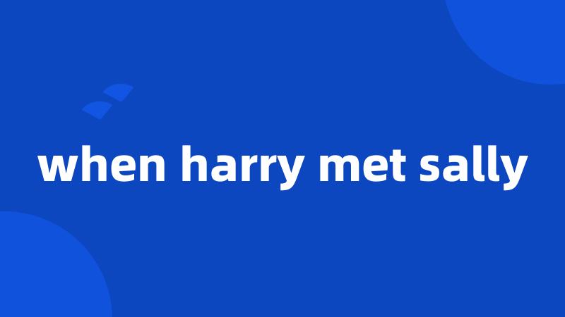 when harry met sally