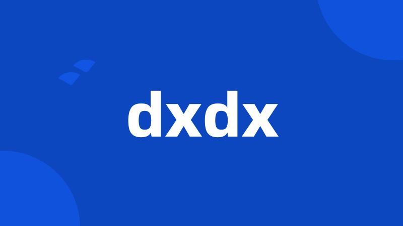 dxdx