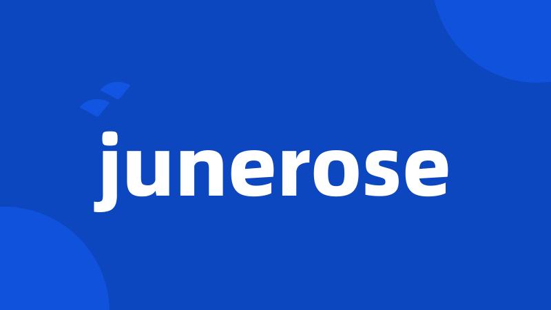 junerose