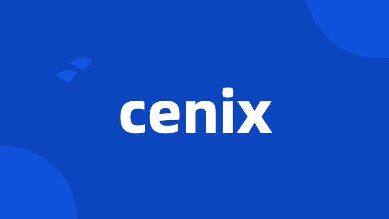 cenix