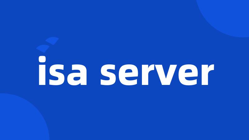 isa server