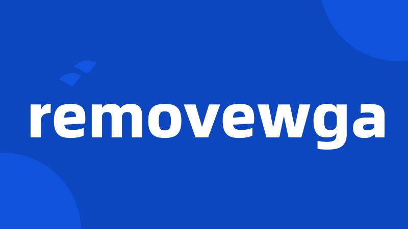 removewga