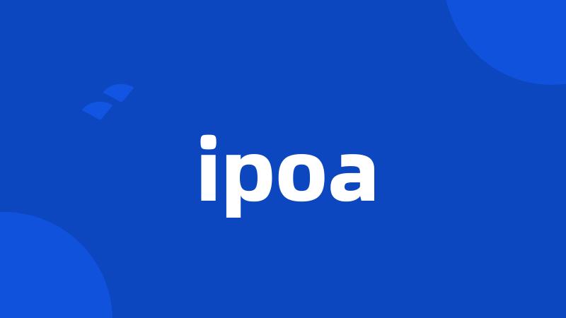 ipoa
