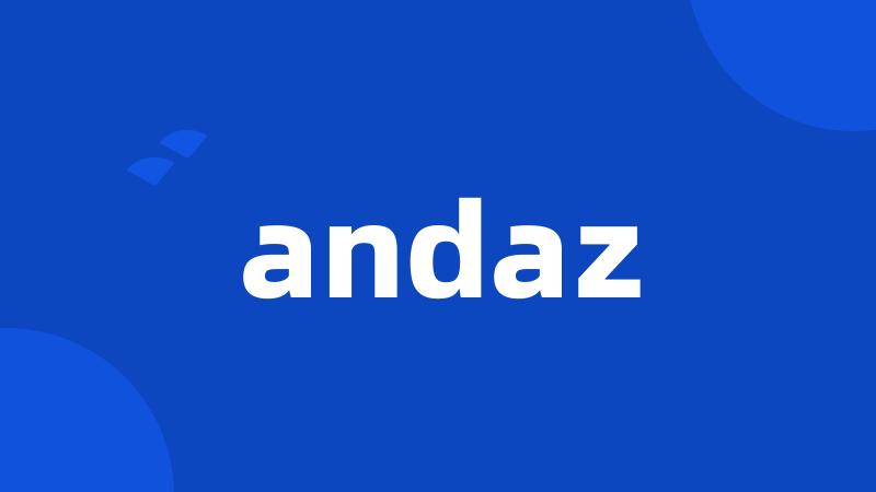 andaz