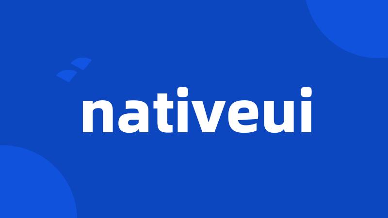 nativeui