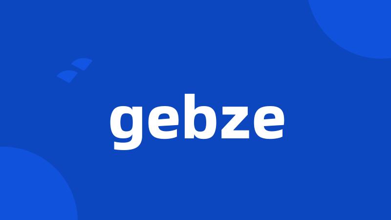 gebze