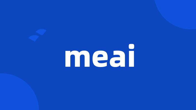 meai