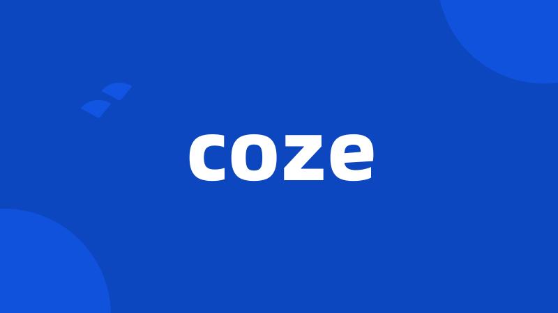 coze