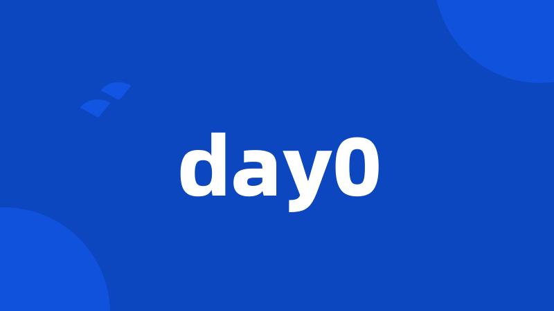 day0