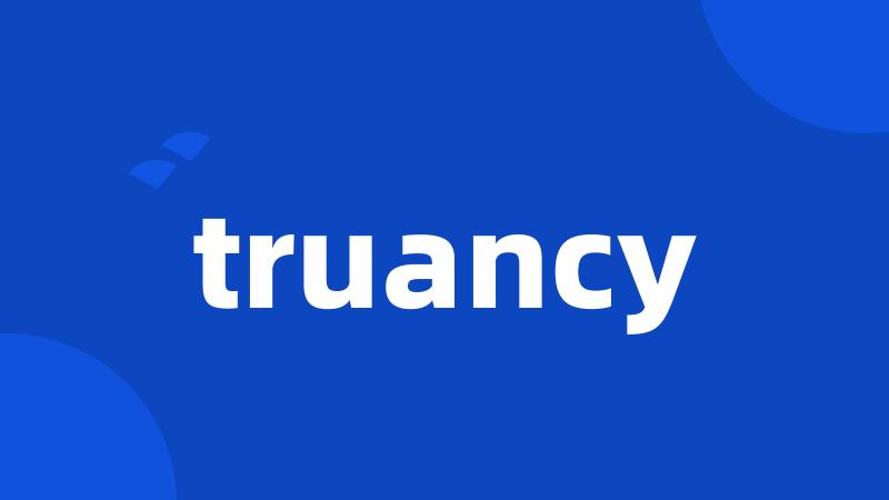 truancy