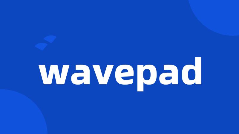 wavepad