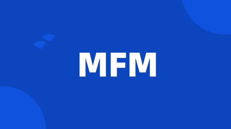 MFM