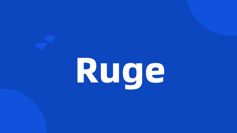 Ruge