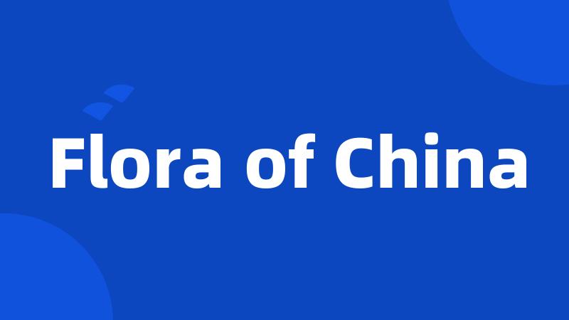 Flora of China