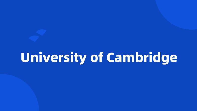 University of Cambridge