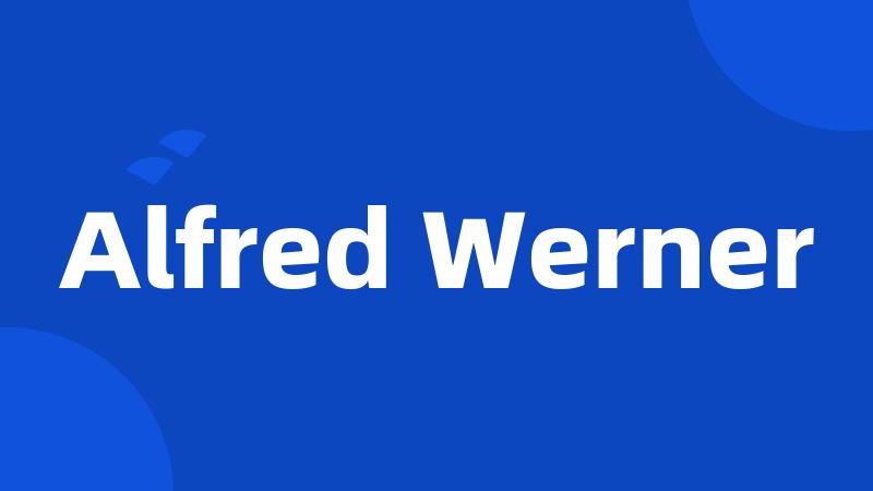 Alfred Werner
