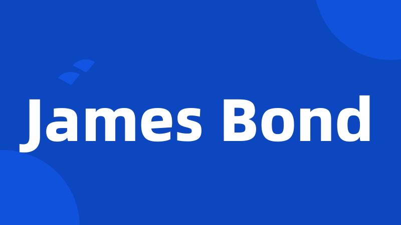 James Bond