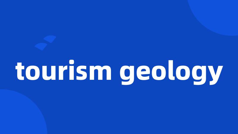 tourism geology